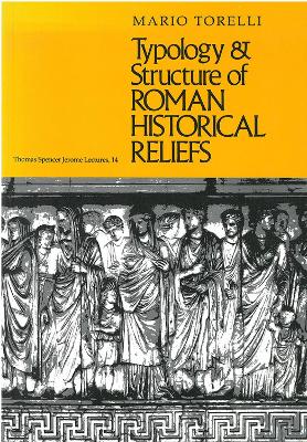 Typology and Structure of Roman Historical Reliefs book