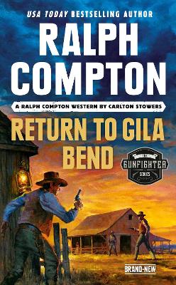 Ralph Compton Return to Gila Bend book