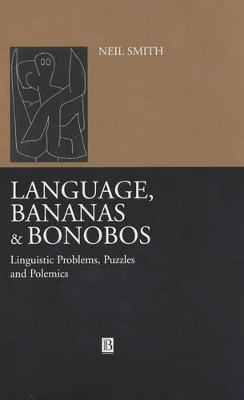 Language, Bananas and Bonobos by Neil Smith