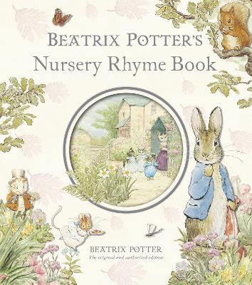 Beatrix Potter's Nursery Rhyme Book book