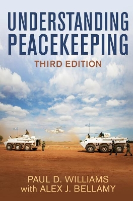 Understanding Peacekeeping by Paul D. Williams