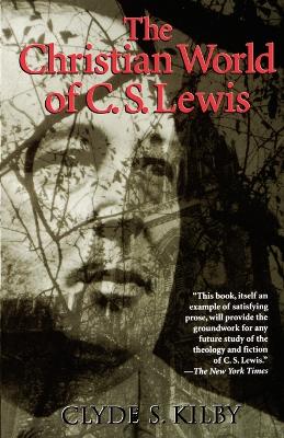 Christian World of C.S. Lewis book