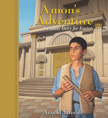 Amon`s Adventure – A Family Story for Easter book