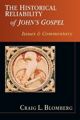 Historical Reliability of John's Gospel book