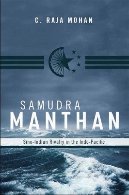 Samudra Manthan by C. Raja Mohan