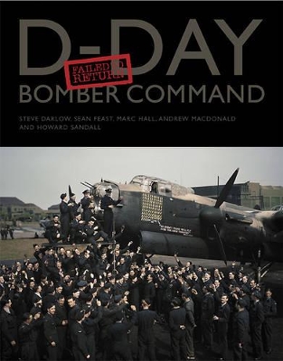 D-Day Bomber Command: Failed to Return book