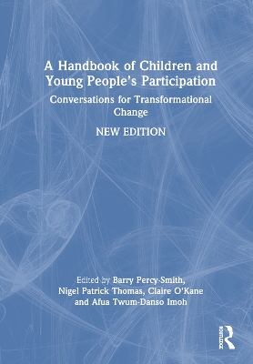 A Handbook of Children and Young People’s Participation: Conversations for Transformational Change book
