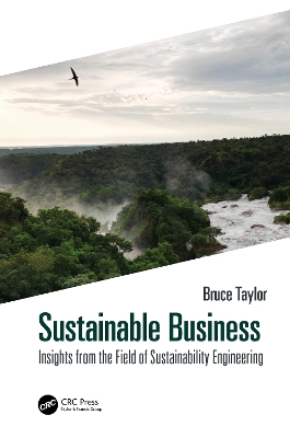 Sustainable Business: Insights from the Field of Sustainability Engineering book