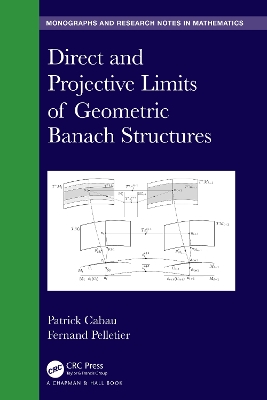 Direct and Projective Limits of Geometric Banach Structures. book
