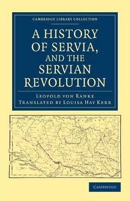 History of Servia, and the Servian Revolution book