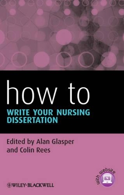 How To Write Your Nursing Dissertation by Alan Glasper