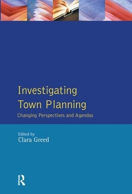 Investigating Town Planning by Clara Greed