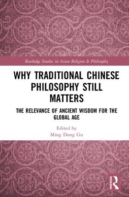 Why Traditional Chinese Philosophy Still Matters book