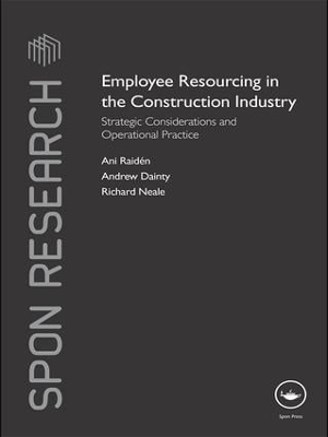 Employee Resourcing in the Construction Industry by Ani Raiden