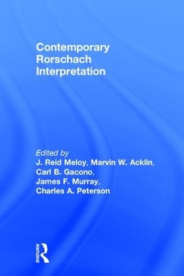 Contemporary Rorschach Interpretation by J. Reid Meloy