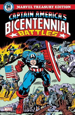 Captain America's Bicentennial Battles: All-new Marvel Treasury Edition book