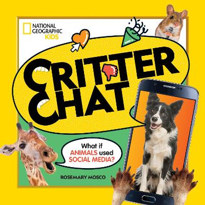 Critter Chat: What if Animals Used Social Media? book