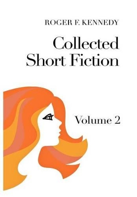 Collected Short Fiction: Volume 2 book