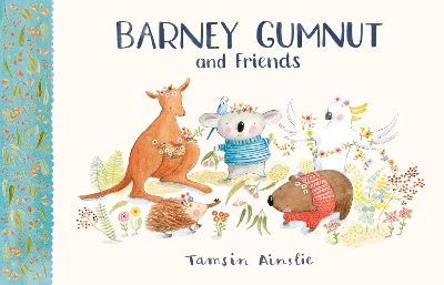 Barney Gumnut and Friends (Barney Gumnut, #1) book