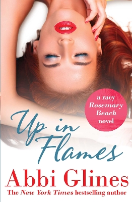 Up in Flames by Abbi Glines