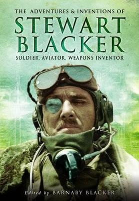 The Adventures and Inventions of Stewart Blacker by Barnaby Blacker