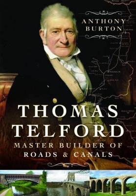 Thomas Telford by Anthony Burton