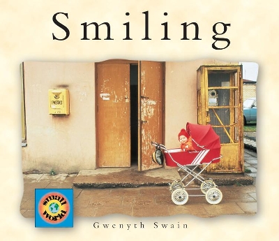 Smiling by Gwenyth Swain