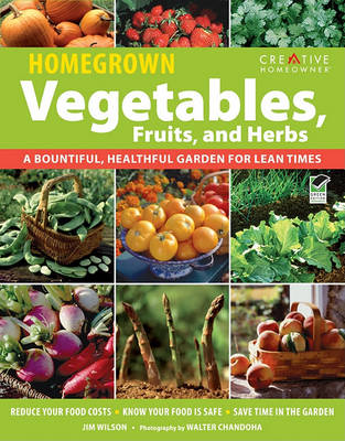 Homegrown Vegetables, Fruits, and Herbs book