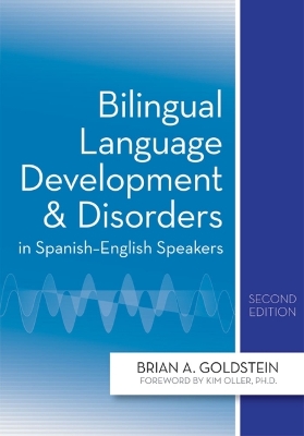 Bilingual Language Development and Disorders in Spanish-English Speakers book