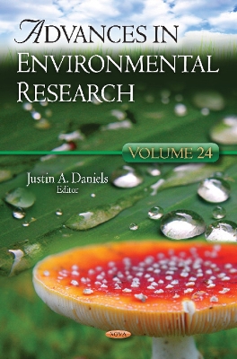 Advances in Environmental Research by Justin A Daniels