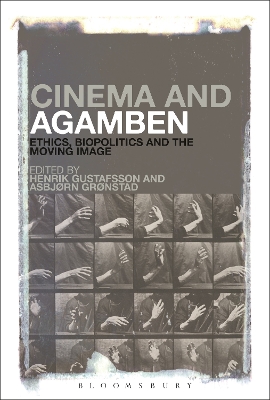 Cinema and Agamben by Henrik Gustafsson
