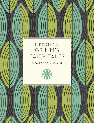 Essential Grimm's Fairy Tales book