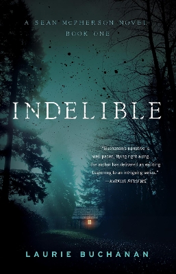 Indelible: A Sean McPherson Novel, Book 1 book