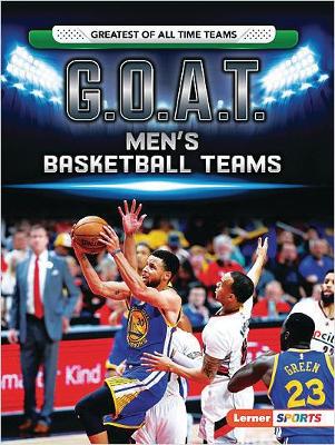 G.O.A.T. Men's Basketball Teams book