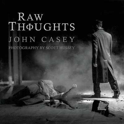 Raw Thoughts: A Mindful Fusion of Poetic and Photographic Art book