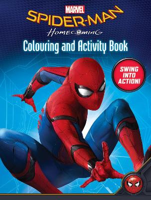 Spider-Man Homecoming: Colouring and Activity Book book