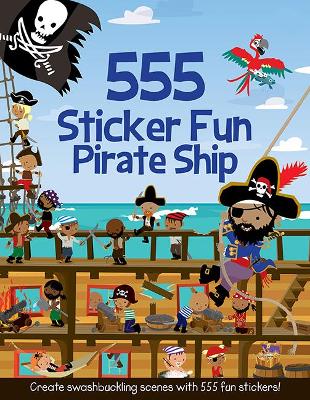 555 Sticker Fun - Pirate Ship Activity Book by Susan Mayes