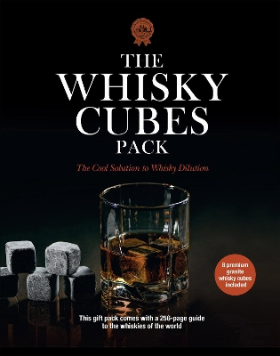 The Whisky Cubes Pack: The Cool Solution to Whisky Dilution book