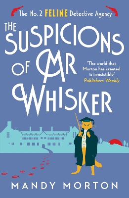 The Suspicions of Mr Whisker book