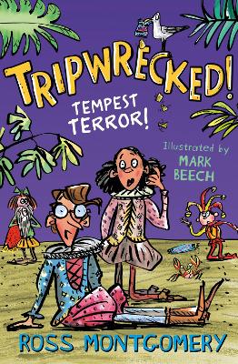 Shakespeare Shake-ups (2) – Tripwrecked!: Tempest Terror by Ross Montgomery