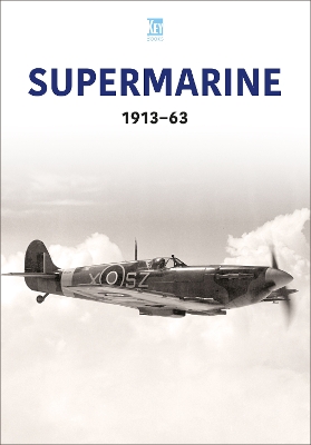 Supermarine 1913-63 book