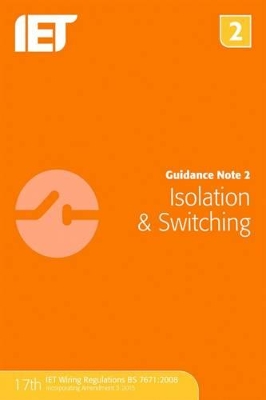 Guidance Note 2: Isolation & Switching by The Institution of Engineering and Technology
