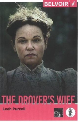 Drover's Wife by Leah Purcell