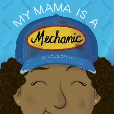 My Mama Is a Mechanic book