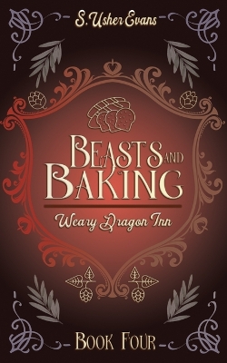 Beasts and Baking: A Cozy Fantasy Novel book