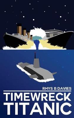 Timewreck Titanic book
