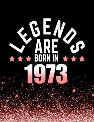 Legends Are Born in 1973 book