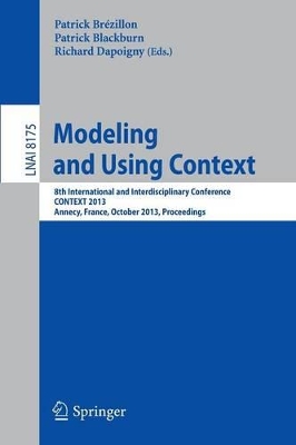 Modeling and Using Context by Patrick Brézillon