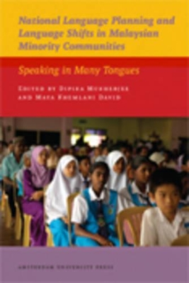 National Language Planning and Language Shifts in Malaysian Minority Communities book