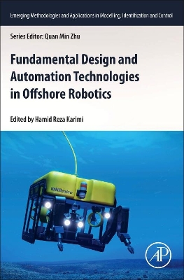 Fundamental Design and Automation Technologies in Offshore Robotics book